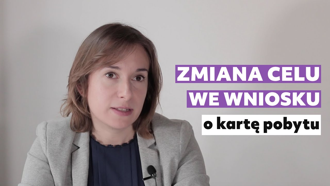 Zmiana celu pobytu we wniosku