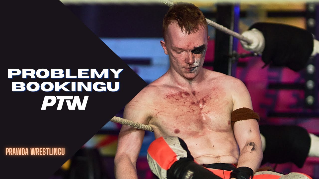 PTW i (nie) opowiadanie historii I PRAWDA WRESTLINGU