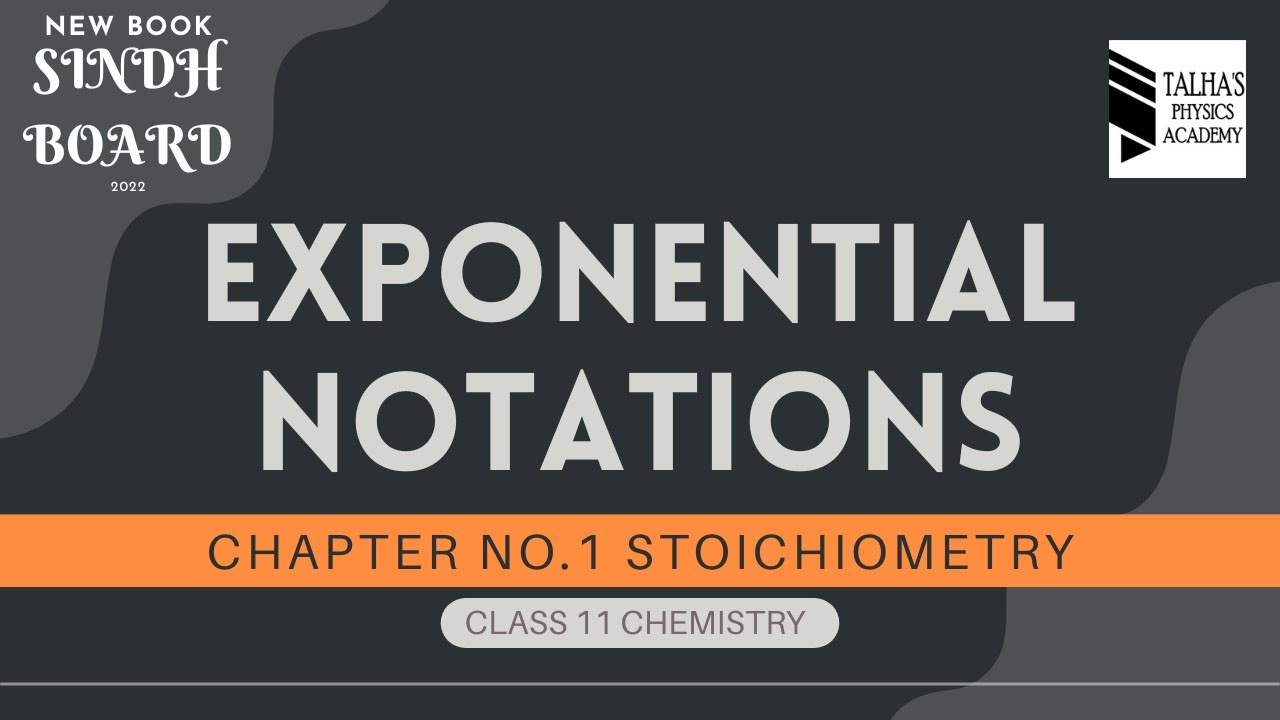 Ch#01 Stoichiometry |1.3 Exponential Notations |  1st year Chemistry