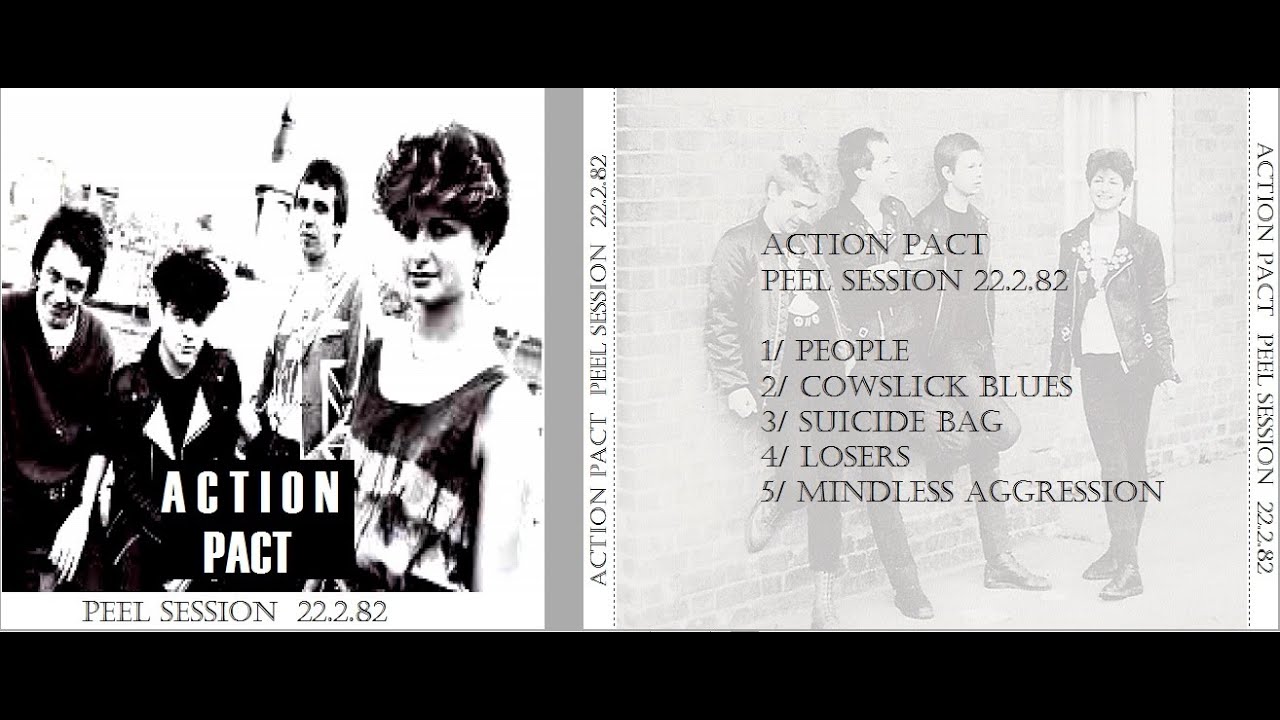 ACTION PACT : 22.2.82 John Peel Session : UK Punk Demos