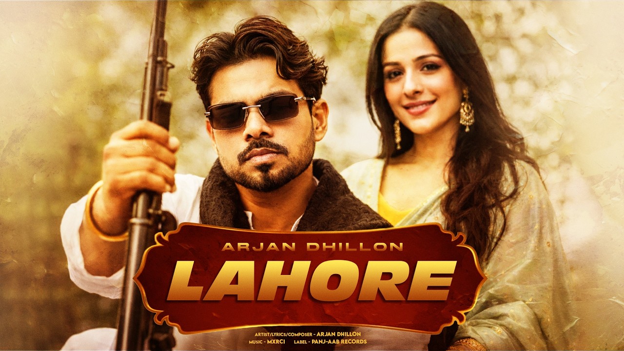 Lahore - Arjan Dhillon, Mxrci (Album) | New Punjabi Songs 2026 | Hit Song