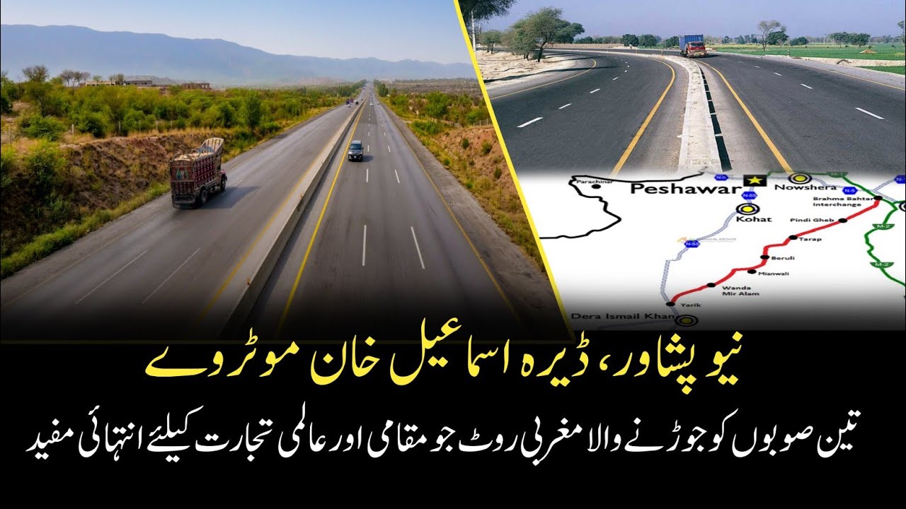 Peshawar to Dera Ismail Khan Motorway | DI Khan Peshawar Motorway project | Based_on_Facts