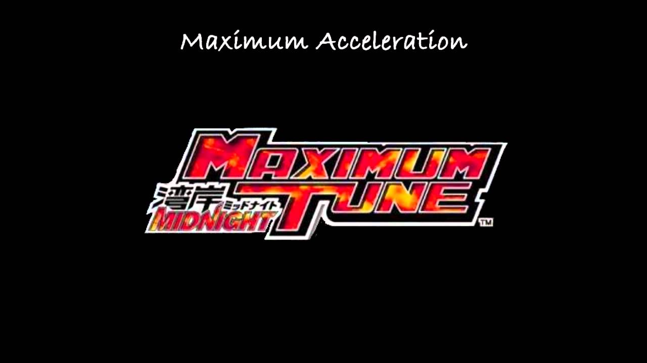 Maximum Acceleration - Wangan Midnight Maximum Tune(Arranged)