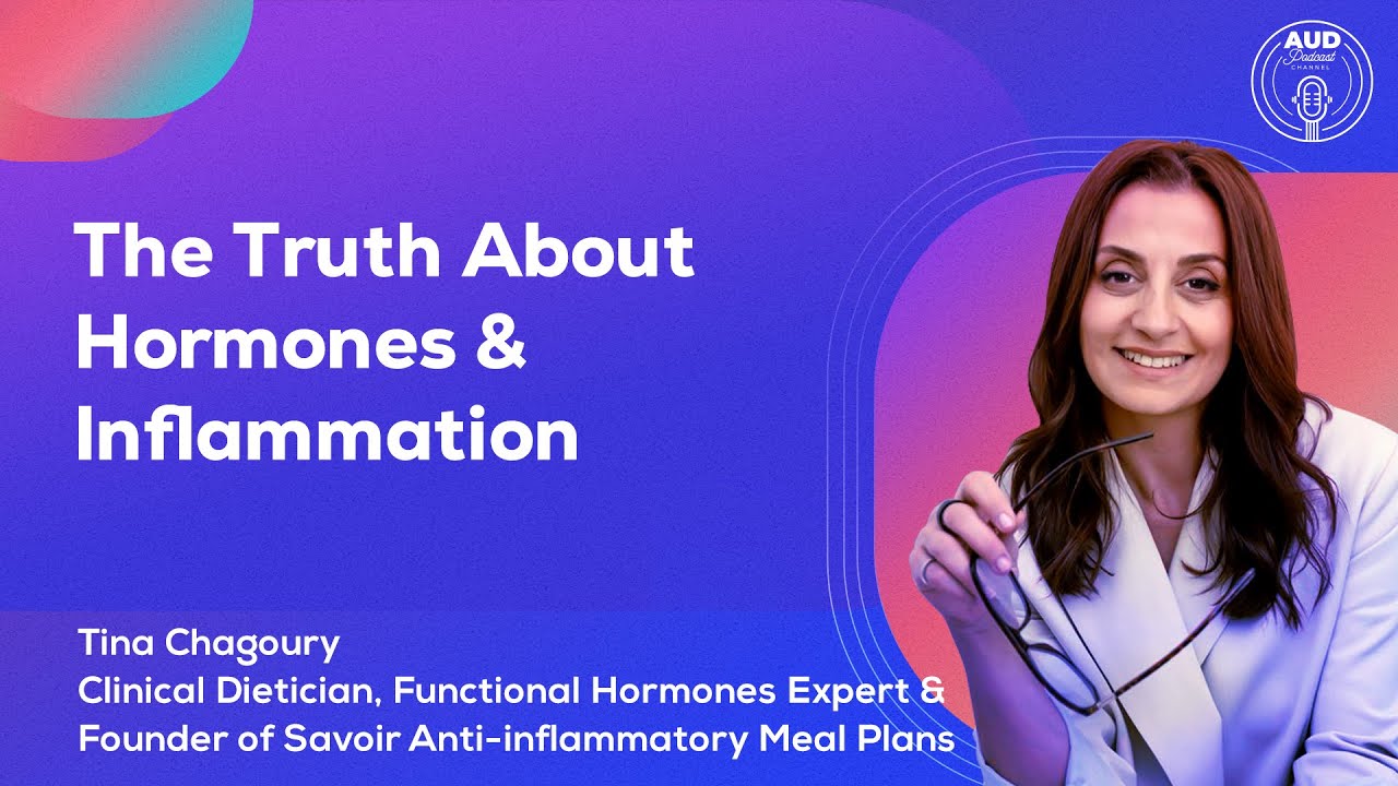 The Truth About Hormones & Inflammation | Tina Chagoury