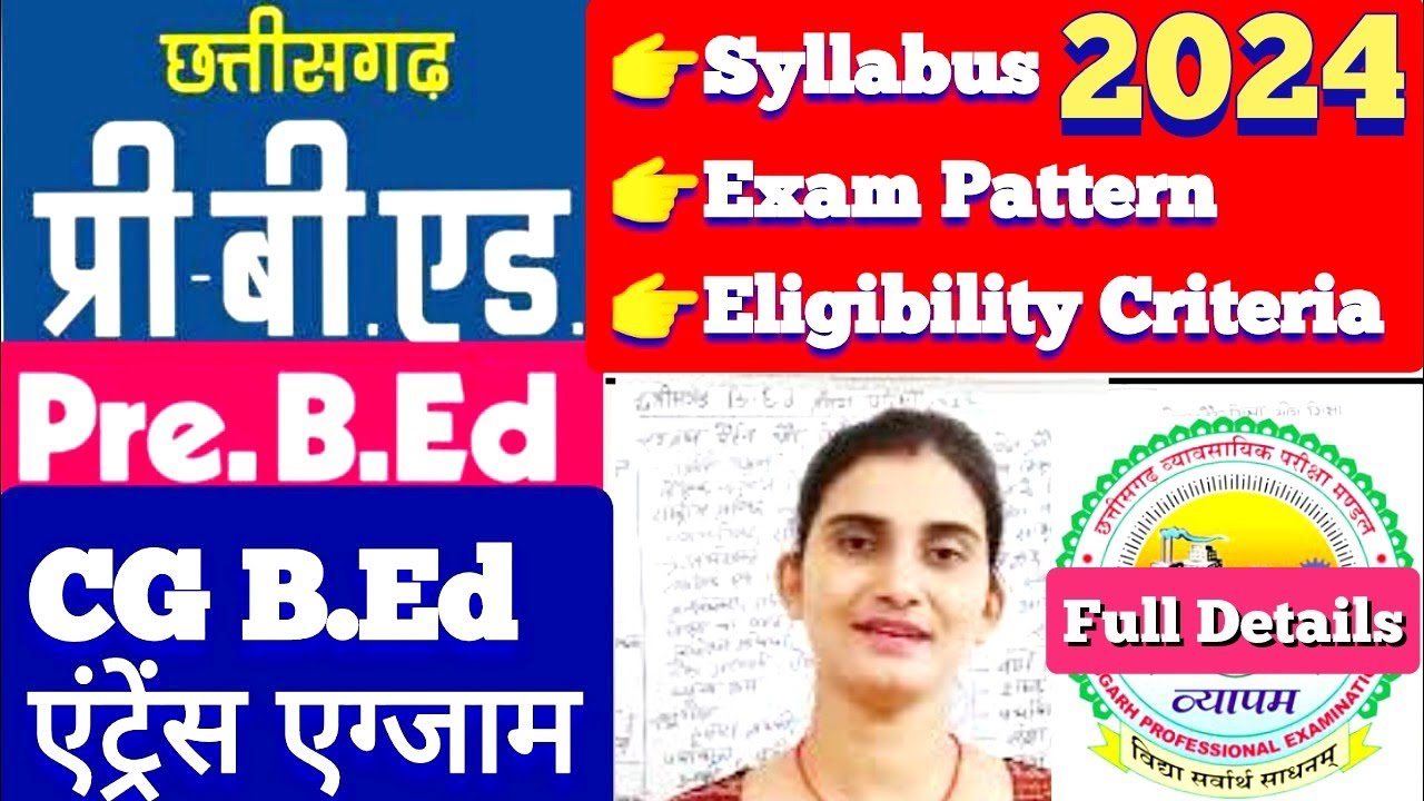 Chhattisgarh छत्तीसगढ़ Pre B.Ed  Entrance Exam 2024 - CG Pre B.Ed BEd Exam Pattern Syllabus