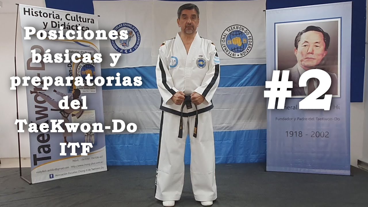 Posiciones básicas y preparatorias del TaeKwon-Do ITF con Rodolfo E. Castillo - Chong-Ji Tucuman