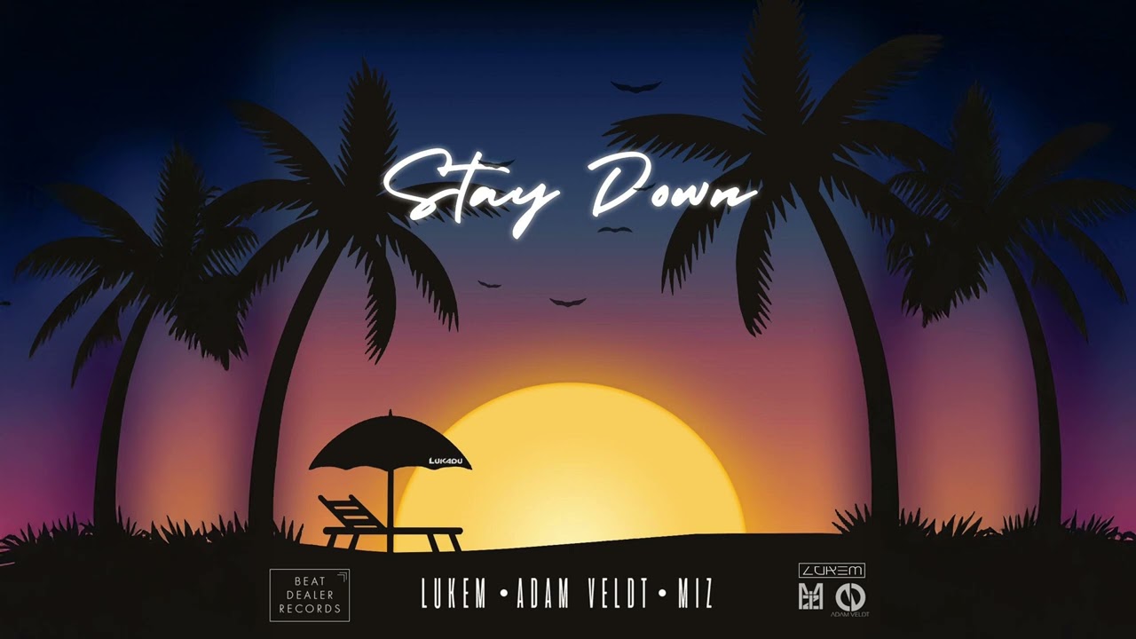 Lukem & MIZ & Adam Veldt - Stay Down (Official Video)