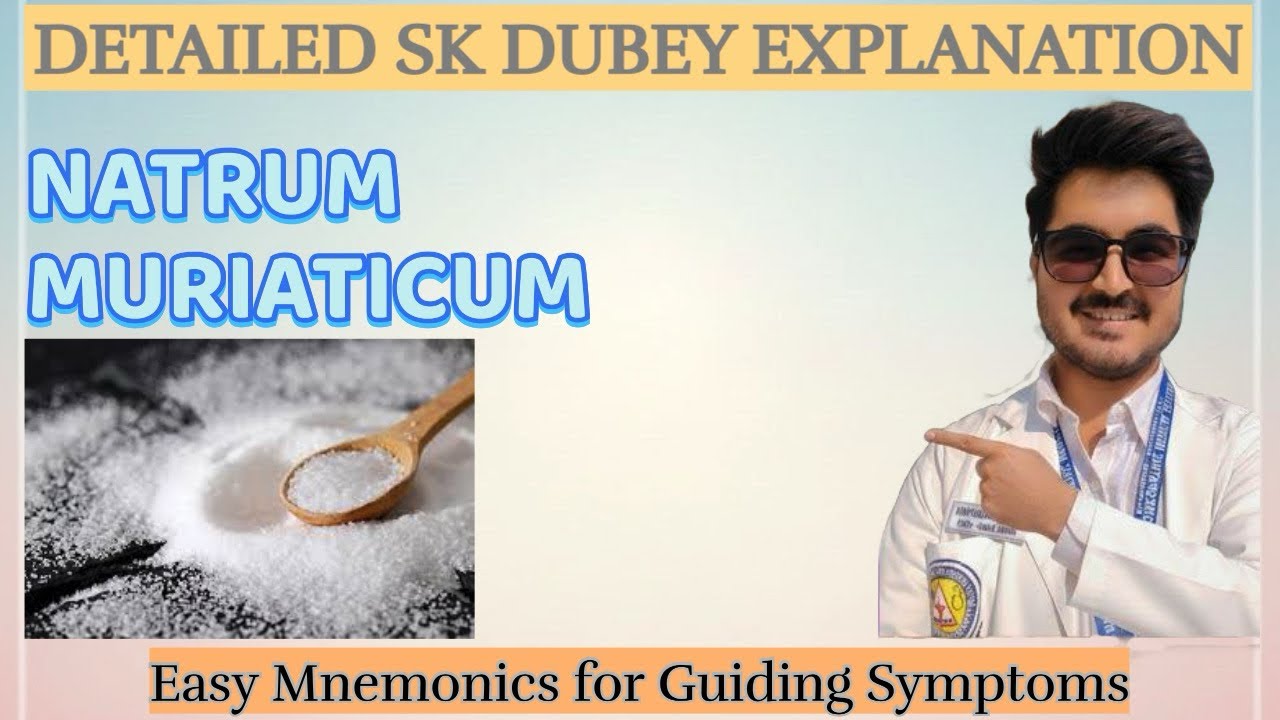 NATRUM MURIATICUM (Understanding Remedy in a Simple Way 🌿)