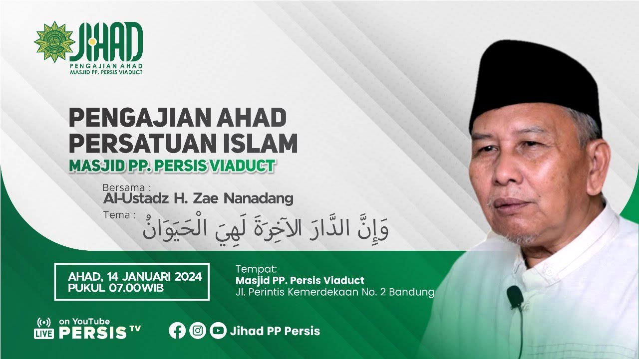 Sesungguhnya Akhirat kehidupan yang sebenarnya Oleh: Al Ustadz H. Zae Nandang
