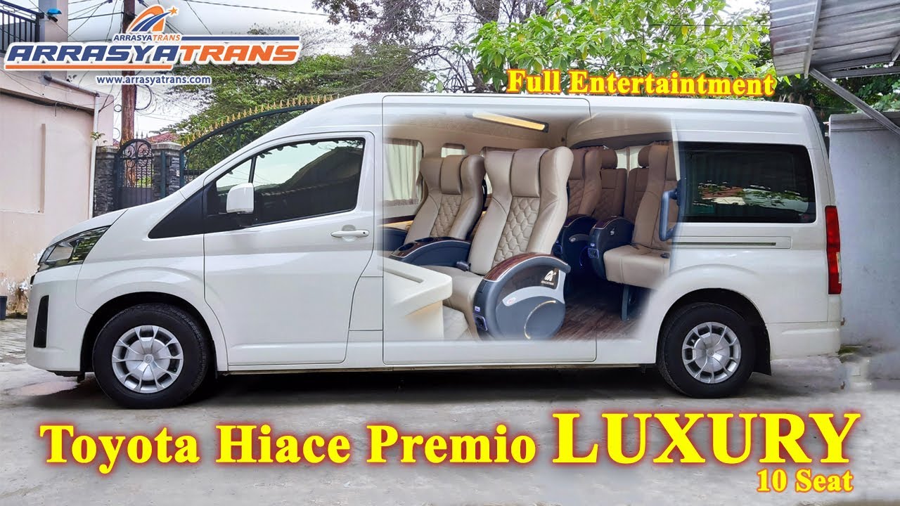 TOYOTA HIACE PREMIO LUXURY 10 SEAT - ARRASYATRANS RENT CAR