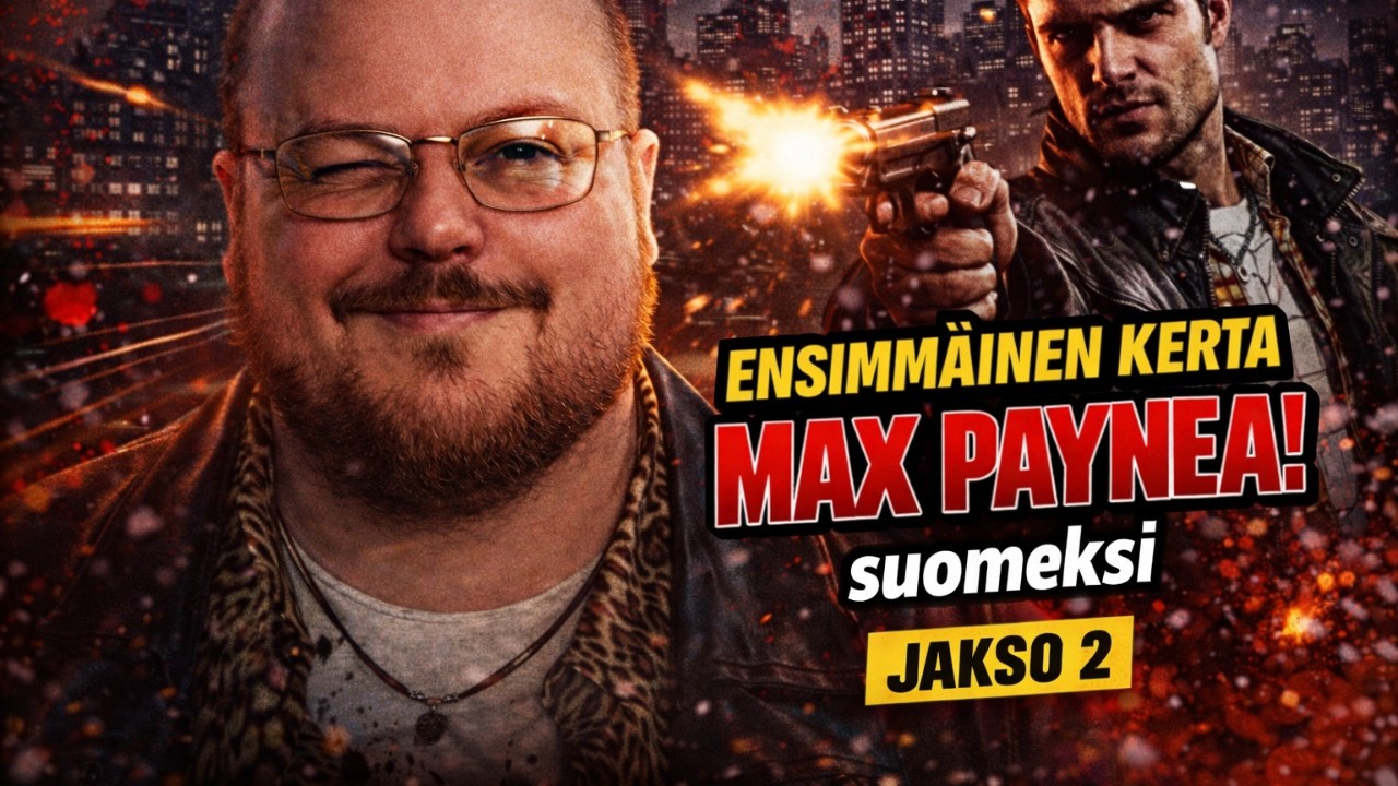Max Payne suomeksi – Ensimmäistä kertaa | Jakso 2