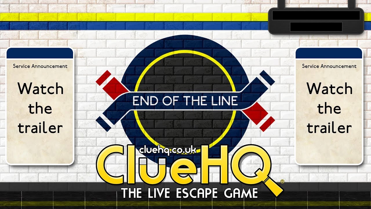 End of the Line  - Clue HQ - The Live Escape Game