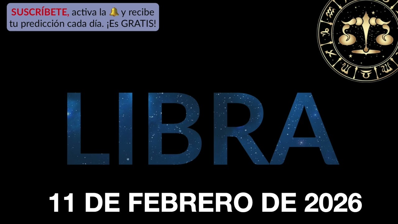 Horóscopo Diario - Libra - 11 de Febrero de 2026.