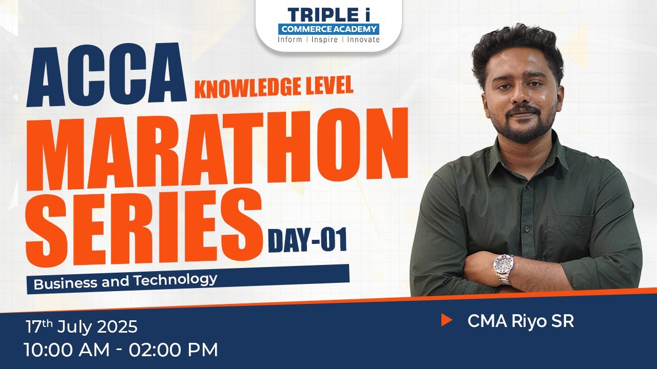 ACCA Knowledge Level Marathon  Series | Business Technology | Mr. Riyo SR | DAY - 1 | Triple i