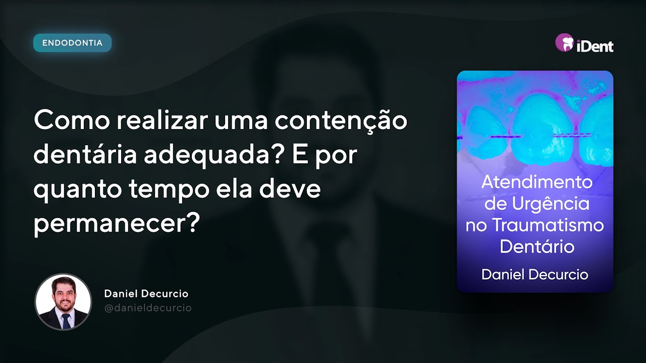 Vídeo-aula: Como realizar uma contenção dentária adequada