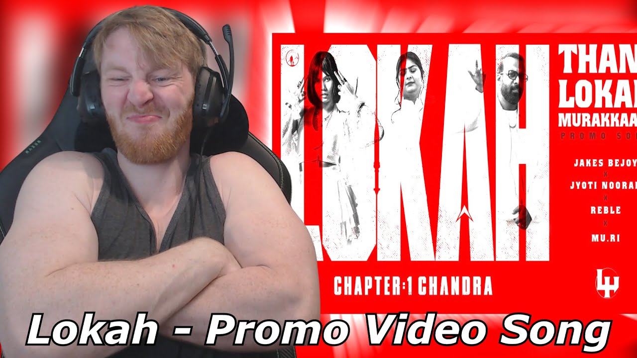 Lokah - Promo Video Song | Thani Lokah Murakkaari | Jakes Bejoy • Reaction By Foreigner