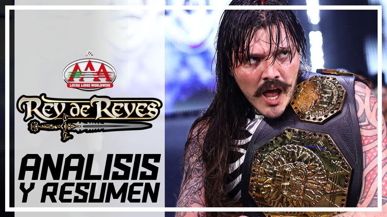 SOBERANO JR. LLEGA a AAA | DOMINIK ARRUINADO en MÉXICO | AAA Rey de Reyes 2026 🔴 RESULTADOS