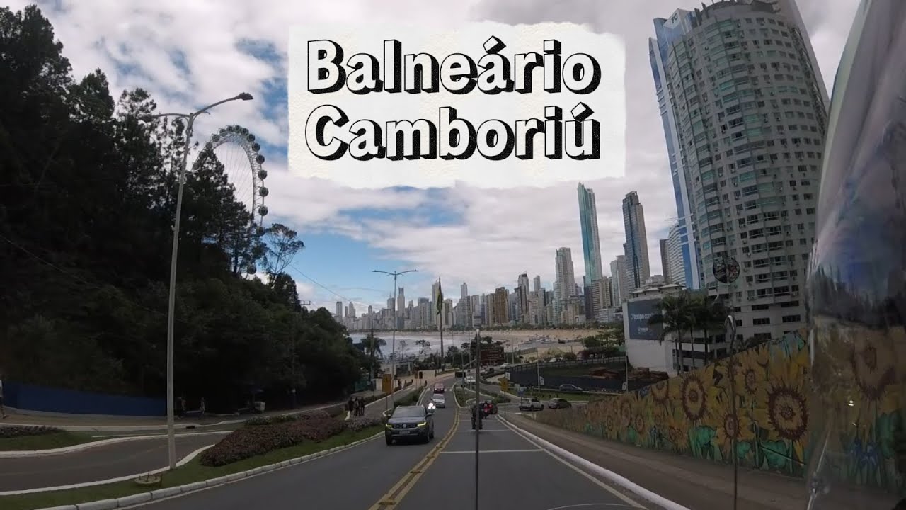 Balneário Camboriú - SC. Do Rio a Florianópolis (episódio 6).