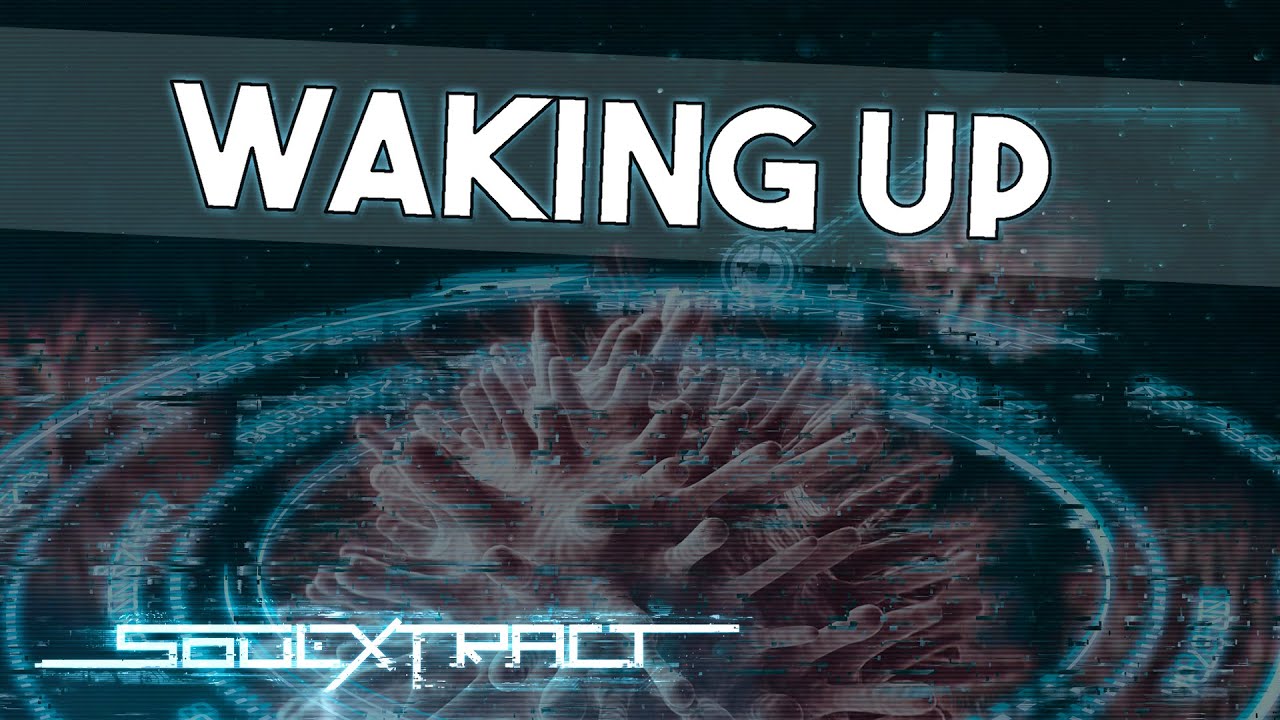 Soul Extract - Waking Up