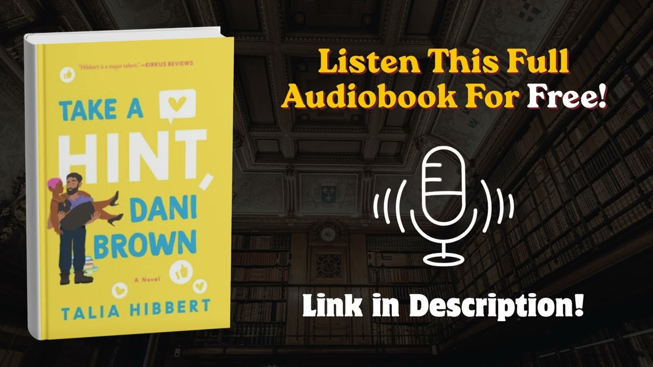 Take a Hint, Dani Brown Audiobook - By Talia Hibbert