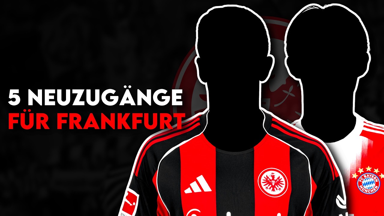 Eintracht Frankfurt: 5 Transfers f&uuml;r die R&uuml;ckkehr nach Europa mit H&uuml;tter!