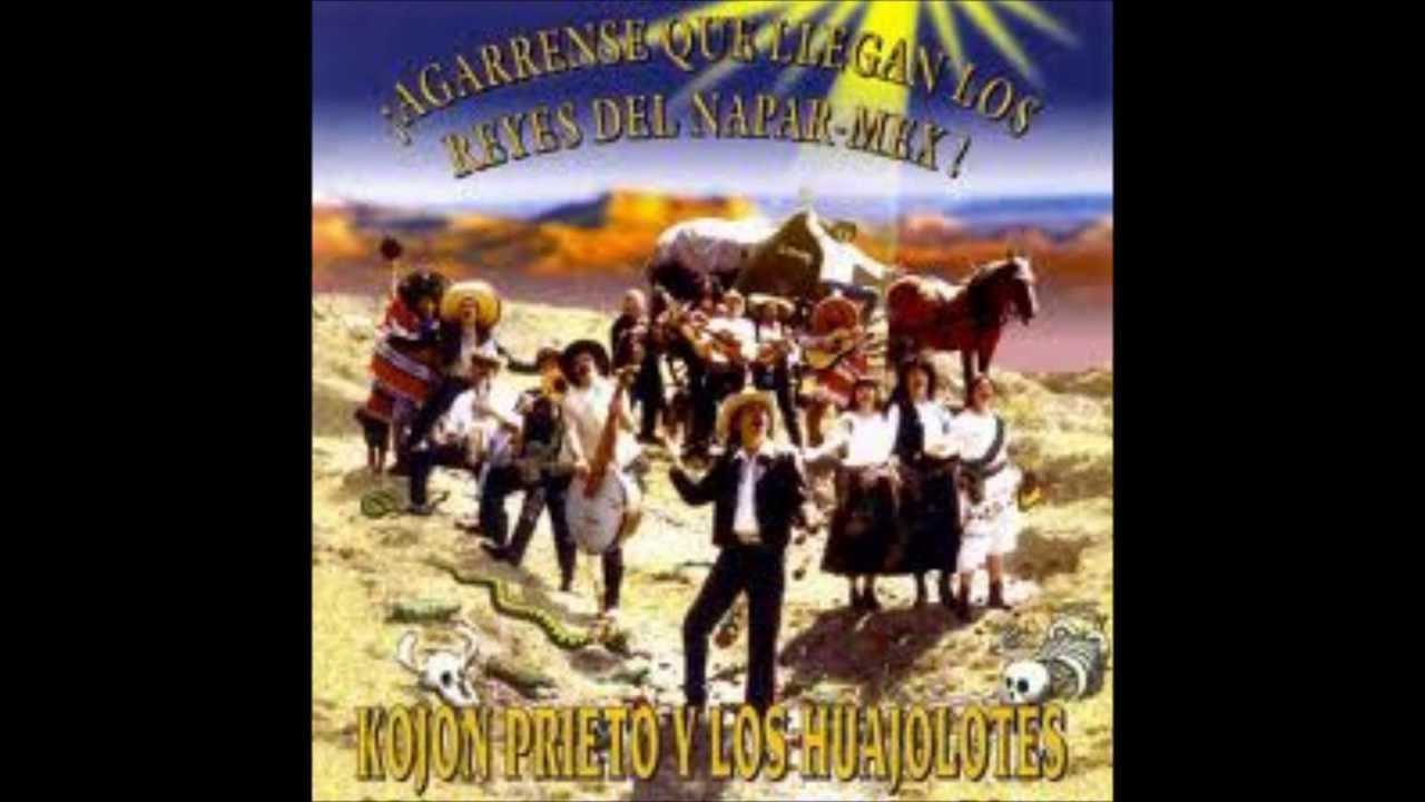 KOJON PRIETO Y LOS HUAJOLOTES - El Hedonista