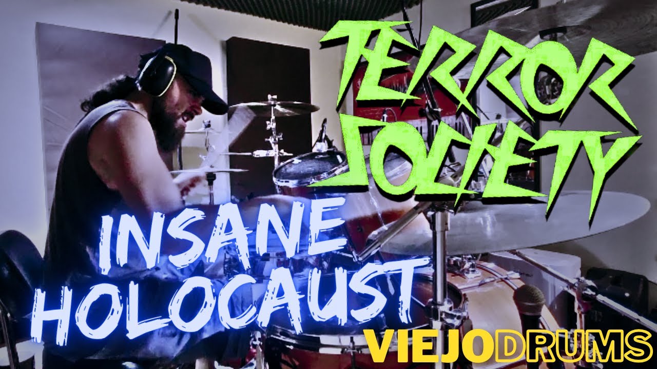 Insane Holocaust | TERROR SOCIETY - Drum Play Through