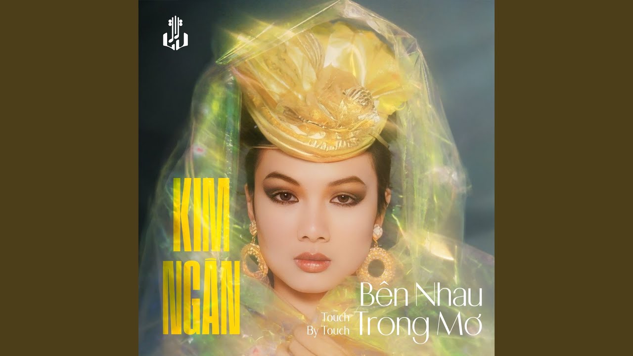 Bên Nhau Trong Mơ (Touch By Touch)