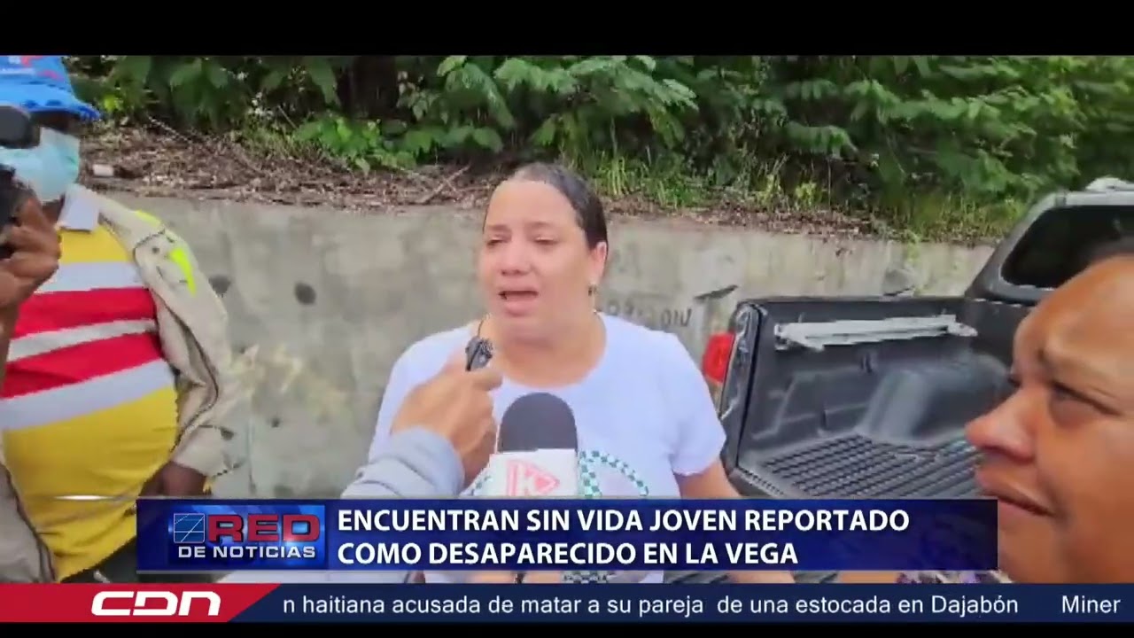 Encuentran sin vida joven reportado como desaparecido en La Vega