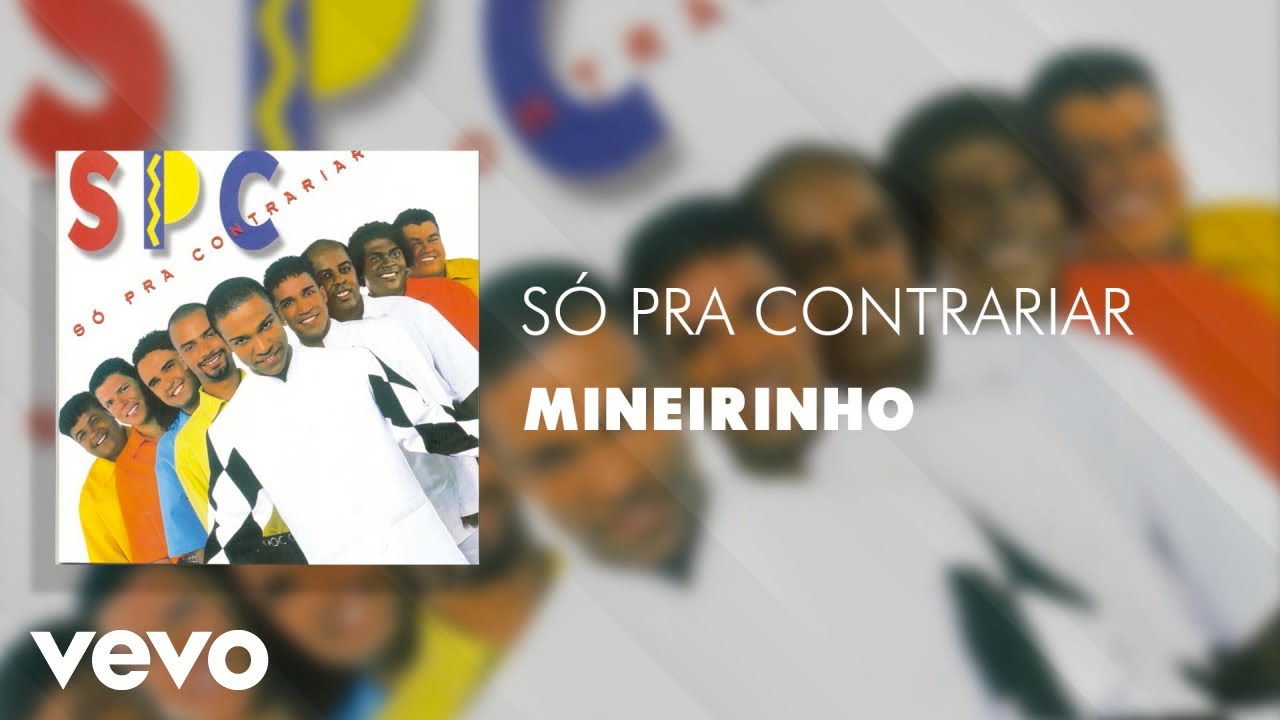 S&oacute; Pra Contrariar - Mineirinho (&Aacute;udio Oficial)
