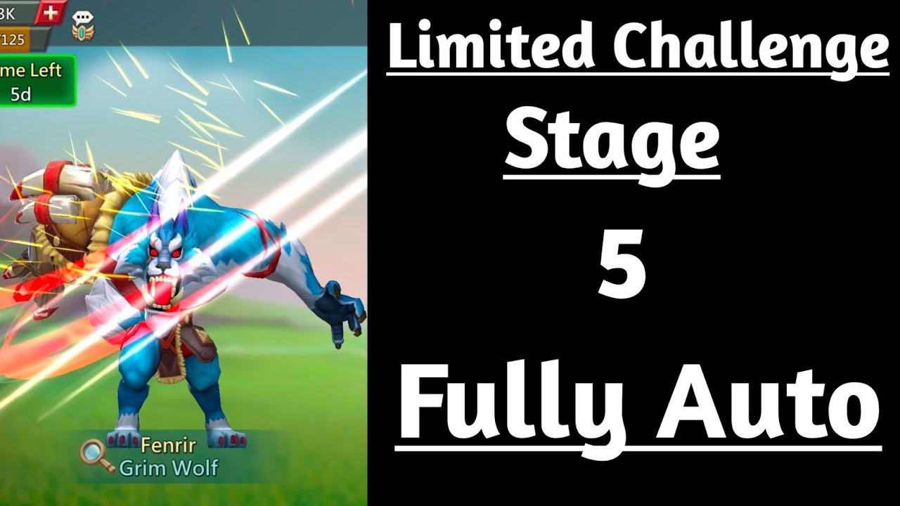 Lords mobile Limited Challenge bloodlust stage 5 Auto|Grim wolf limited challenge stage 5 Auto