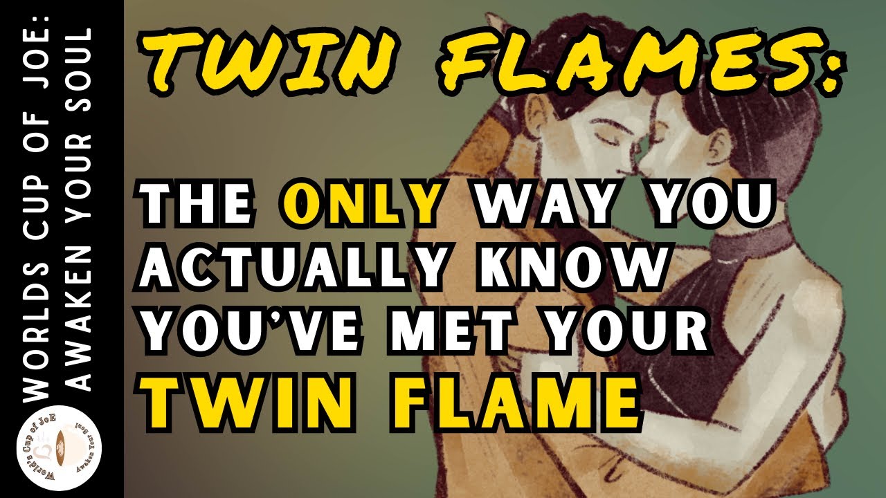The Only Way You Actually Know You’ve Met Your Twin Flame! 🔥🔥