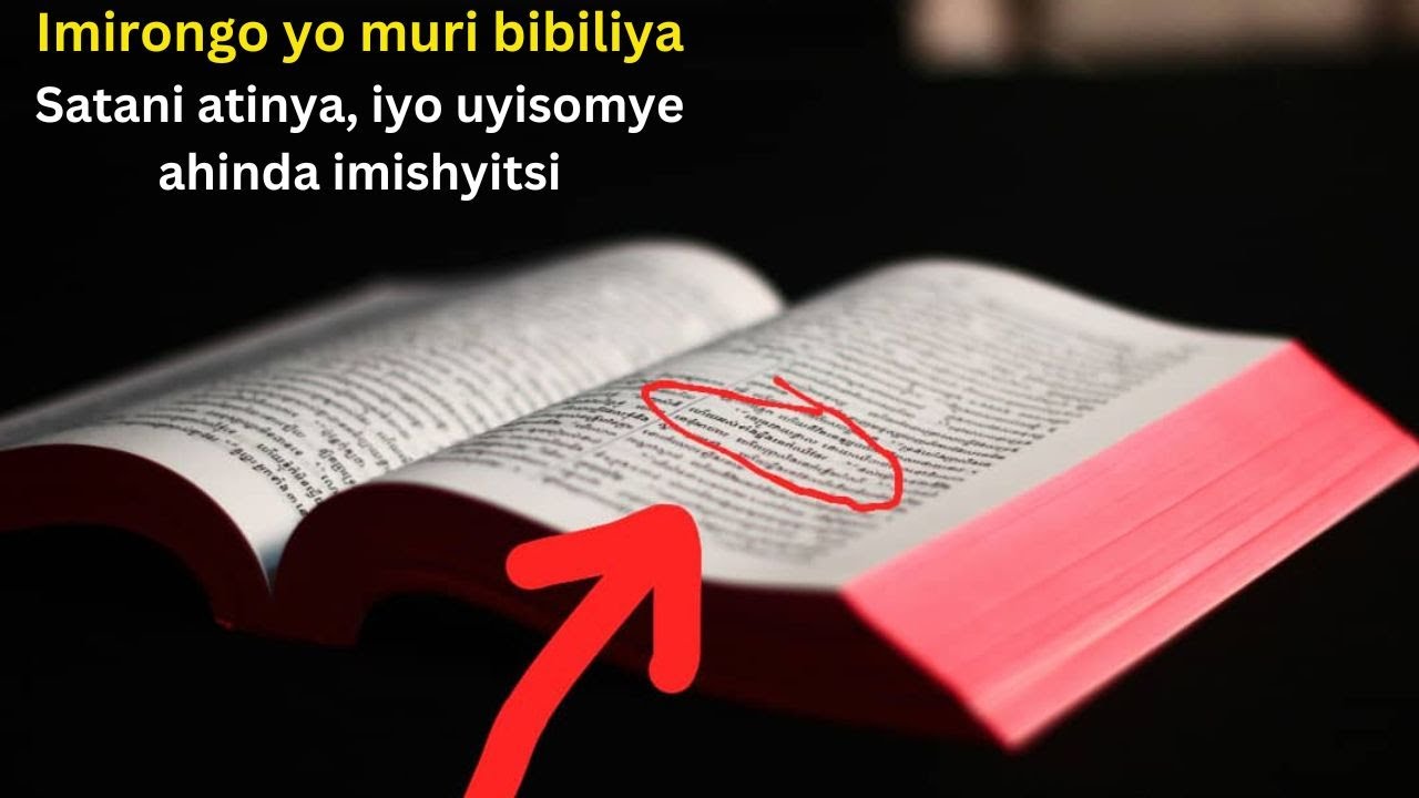 SATANI YANGA CYANE KO USOMA AYA MAGAMBO YO MURI BIBILIYA|| Rwanisha iri banga.
