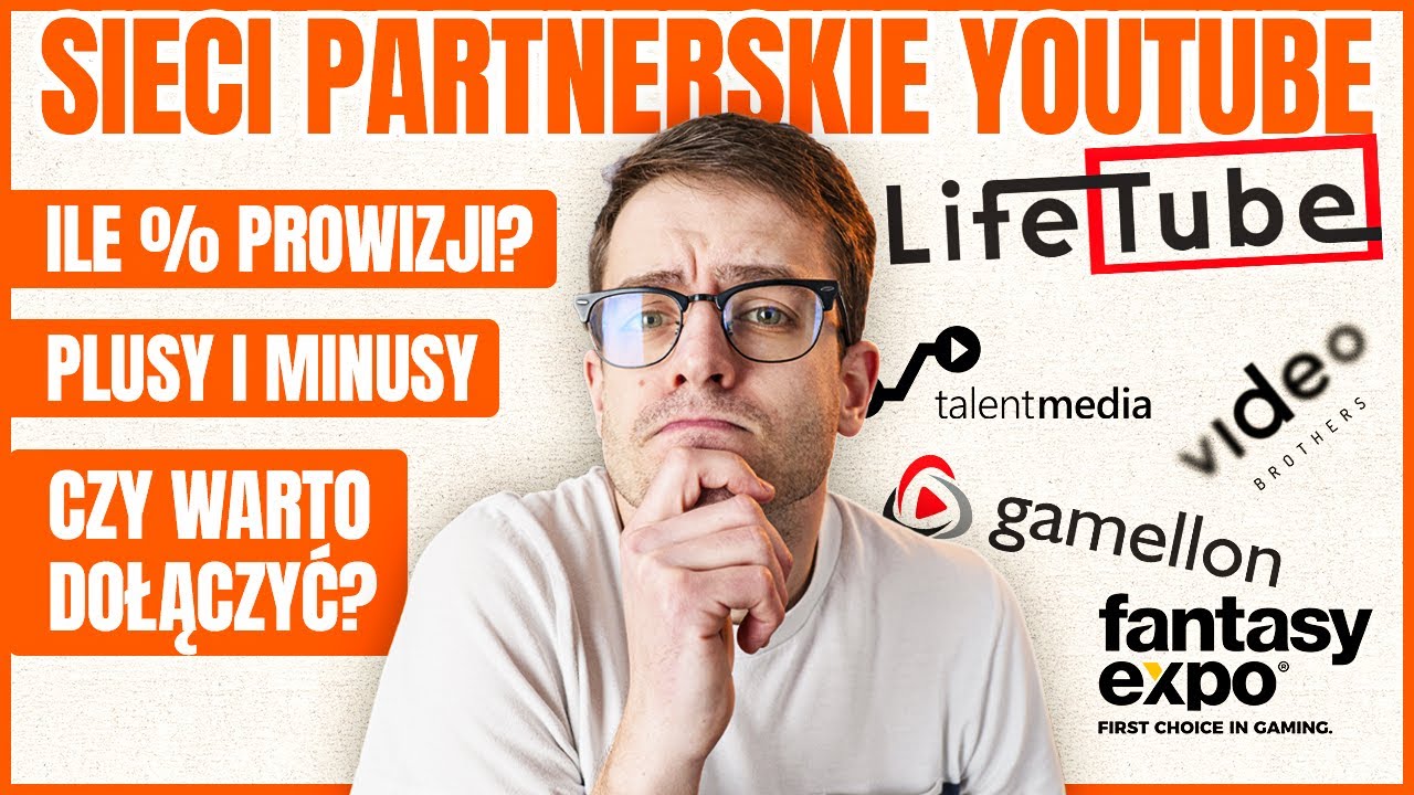 CO MUSISZ WIEDZIEĆ O SIECIACH PARTNERSKICH YOUTUBE?