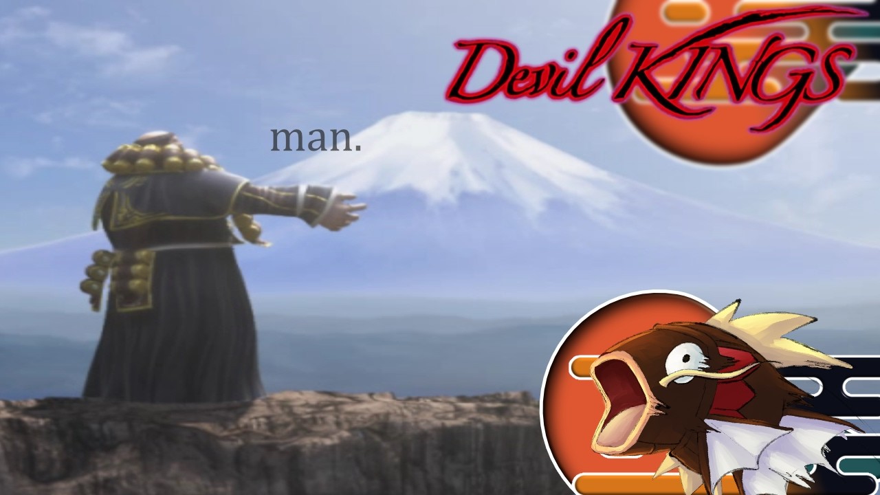 Einfach mal OP sein! - Devil Kings!