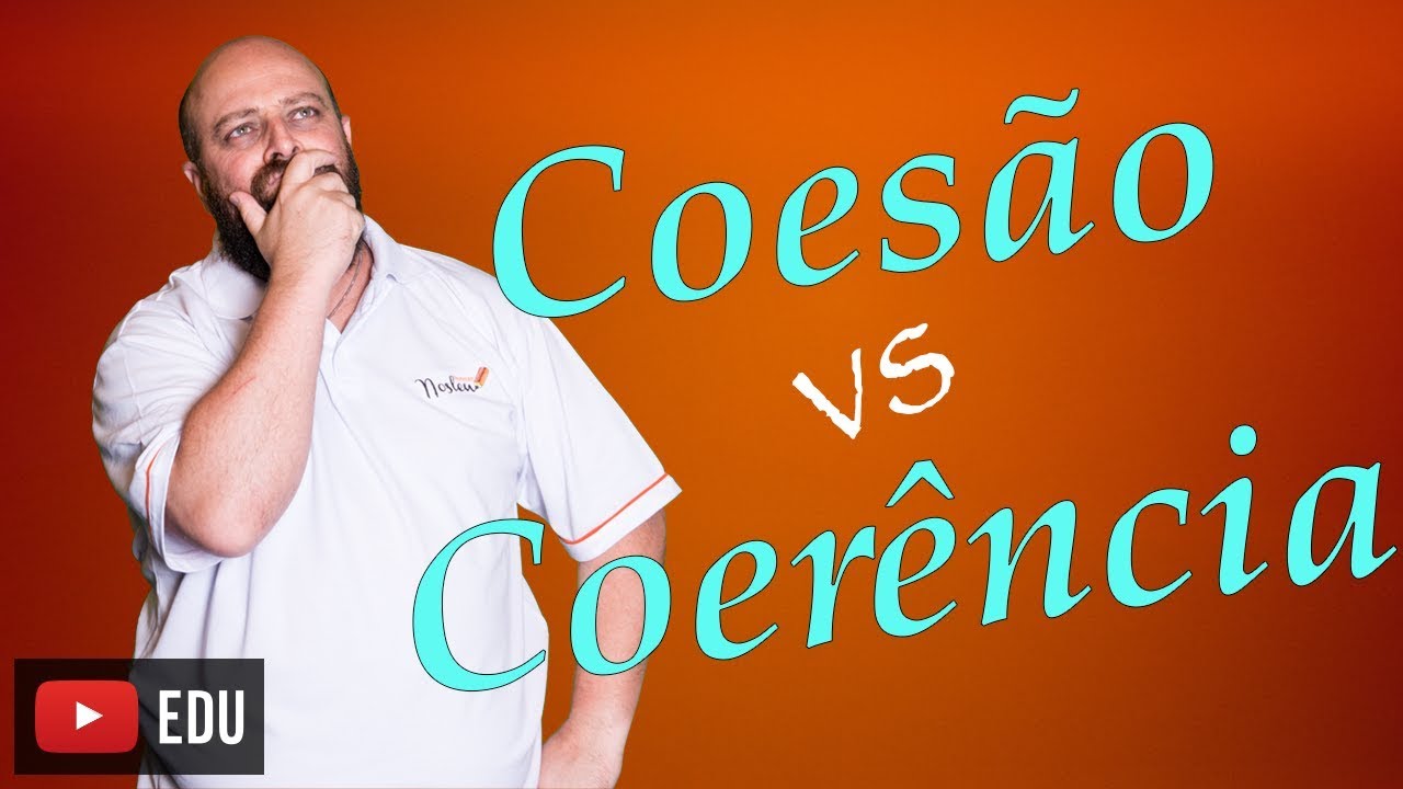 Coesão e coerência [Prof. Noslen]