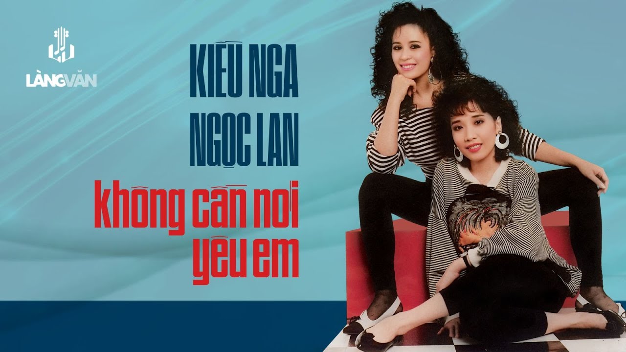 Không Cần Nói Yêu Em (Album 1988) | Kiều Nga & Ngọc Lan | Remastered (Official Audio)