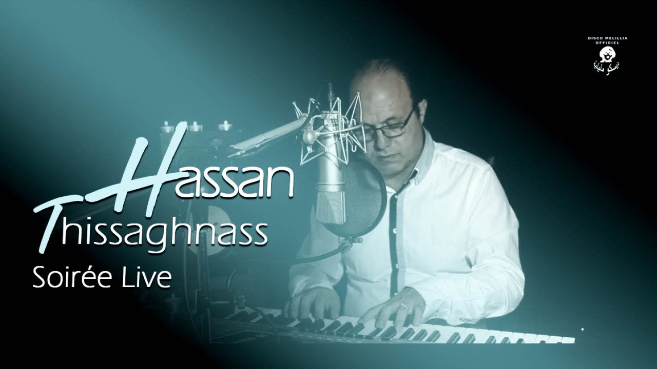 Hassan Thissaghnass - Soirée Live - Music Rif - Full Album