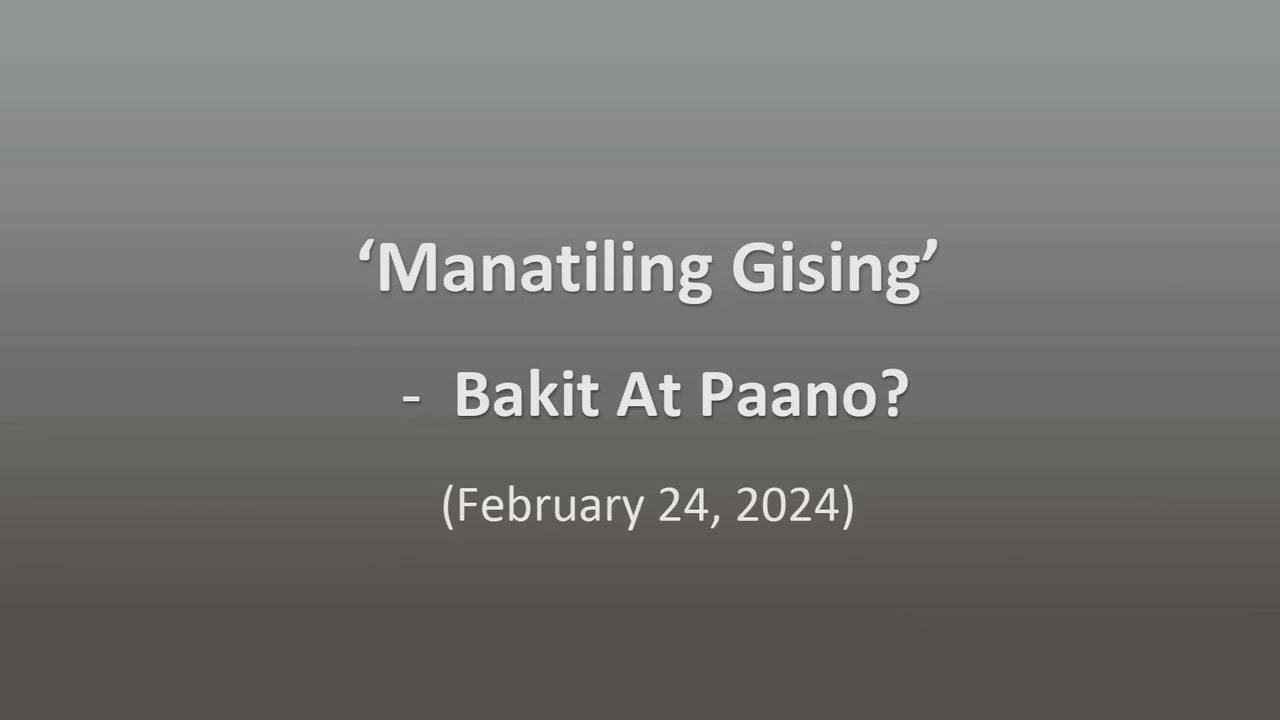 'Manatiling Gising' - Bakit at Paano?  #bibletalk #jehovahswitnesses #youtube