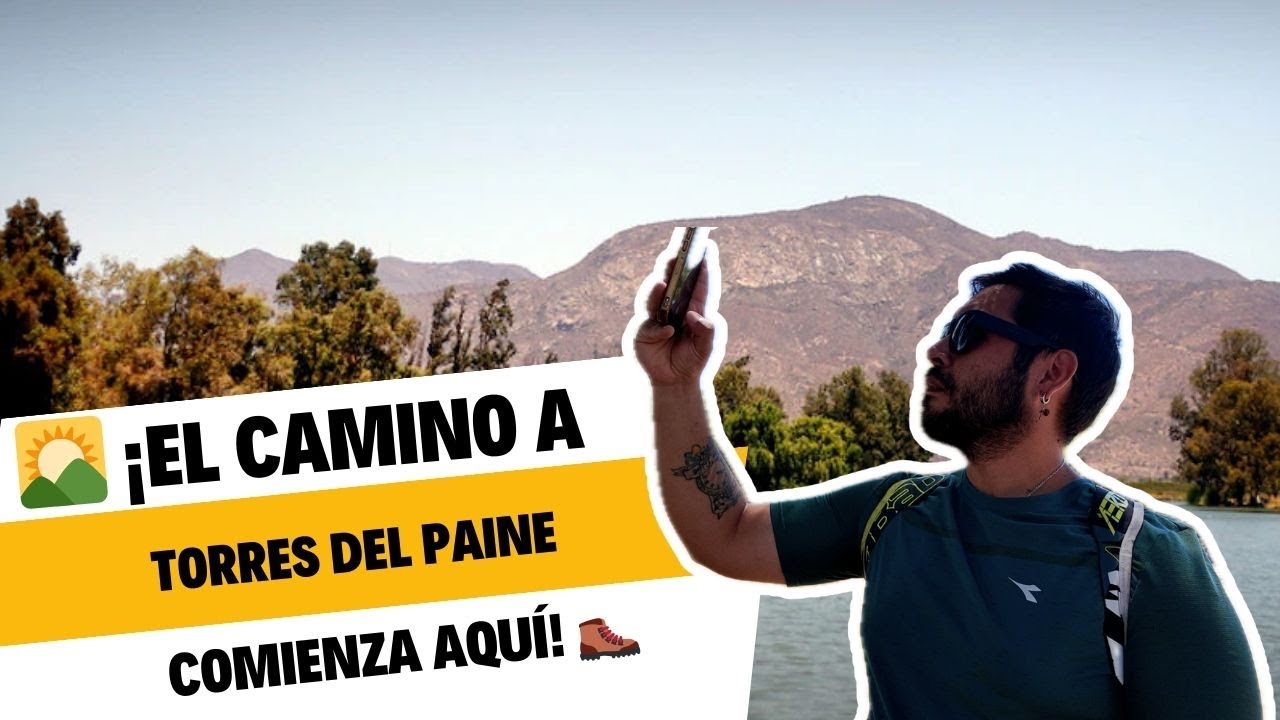 Comenzamos el Desafío: ¡Preparándonos para Torres del Paine en Laguna Carén! 🏞️
