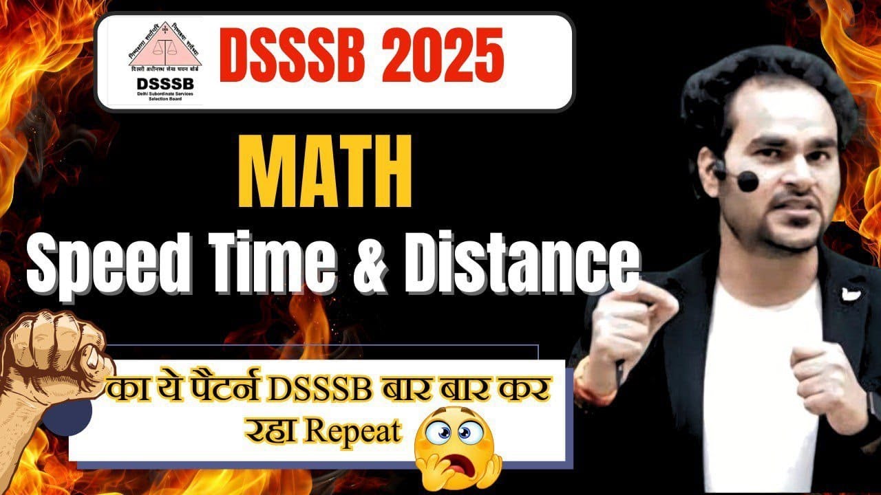 Speed , Time and Distance | Most Repeated DSSSB Questions 2025 #dsssbbyjaisir