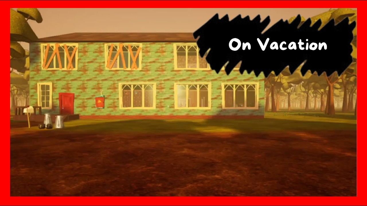 On Vacation | Hello Neighbor Mods