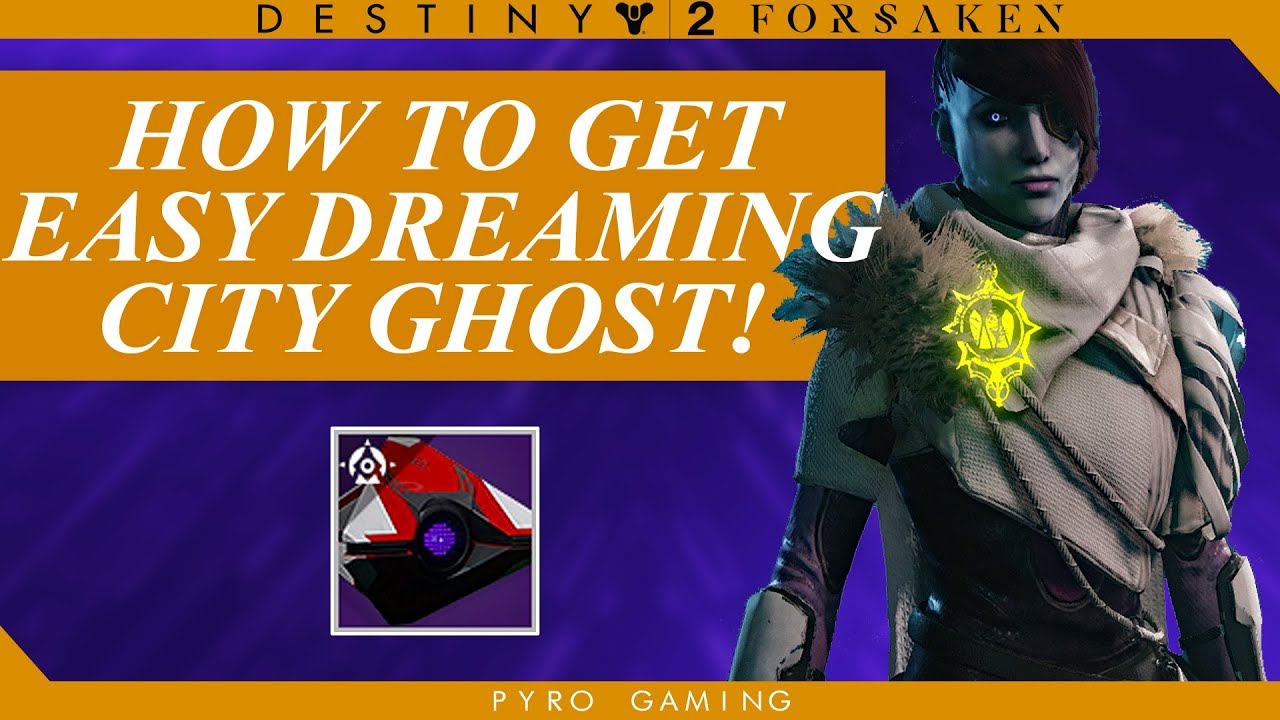 Destiny 2: Easy Dreaming City Ghost Shell! (How To Get A Ghost With Dreaming City Perks)