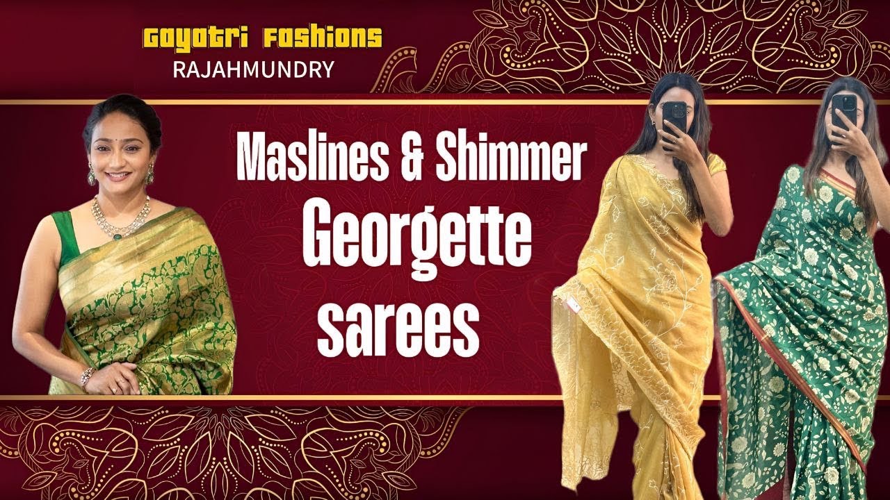 All new fancy shimmer georgettes with new face 😊