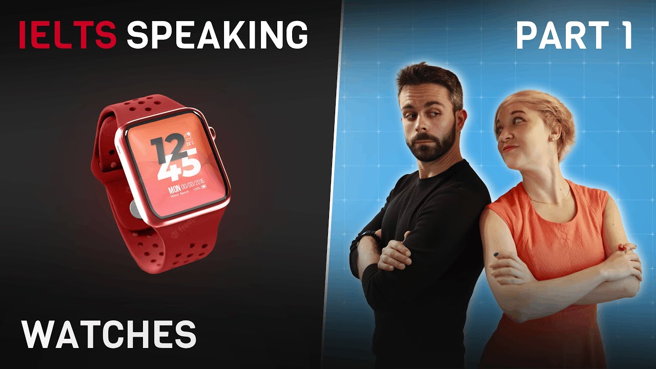 Ответы и лексика для WATCHES ⌚ | IELTS Speaking Часть 1 (2022)