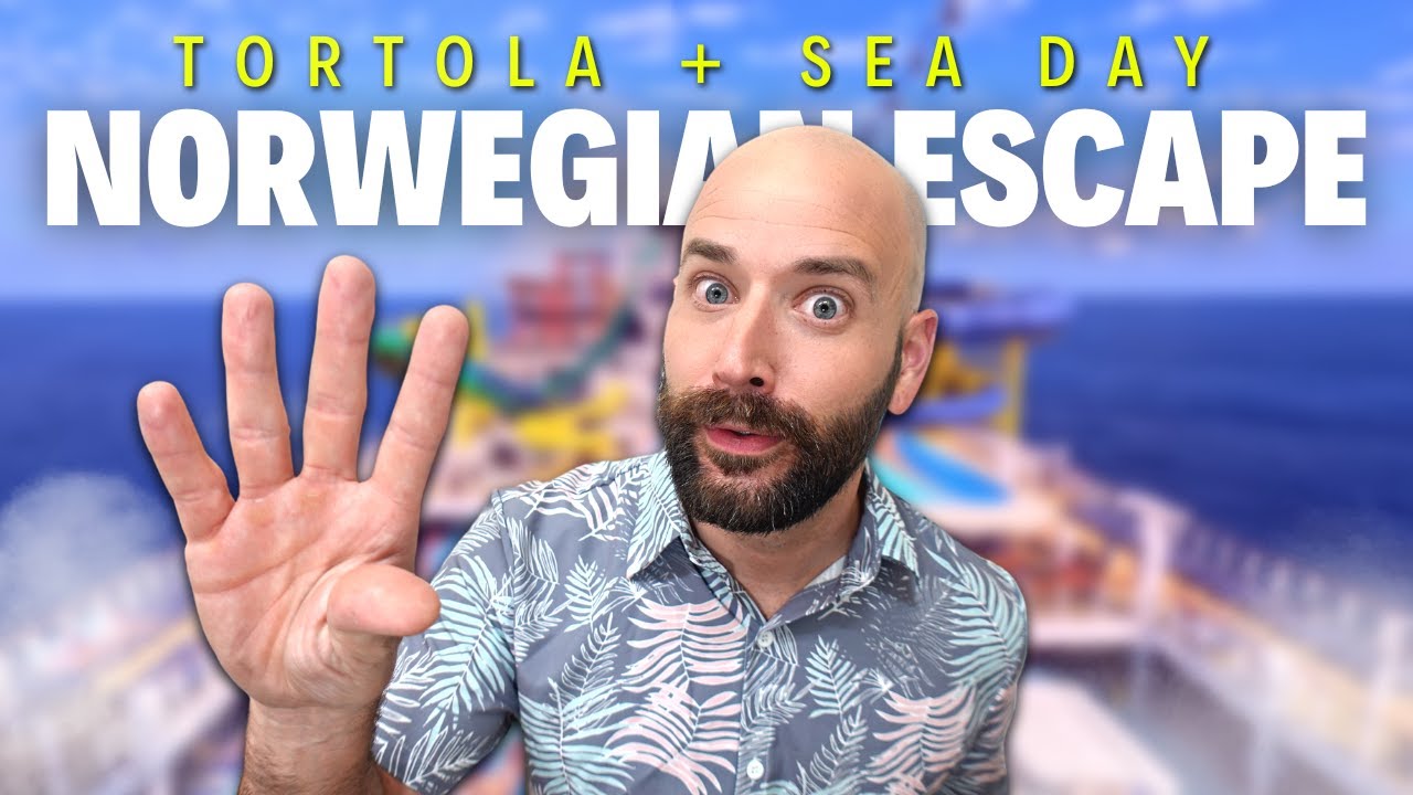 Talkin Ship | NCL Escape (Tortola + Sea Day) Vlog 4