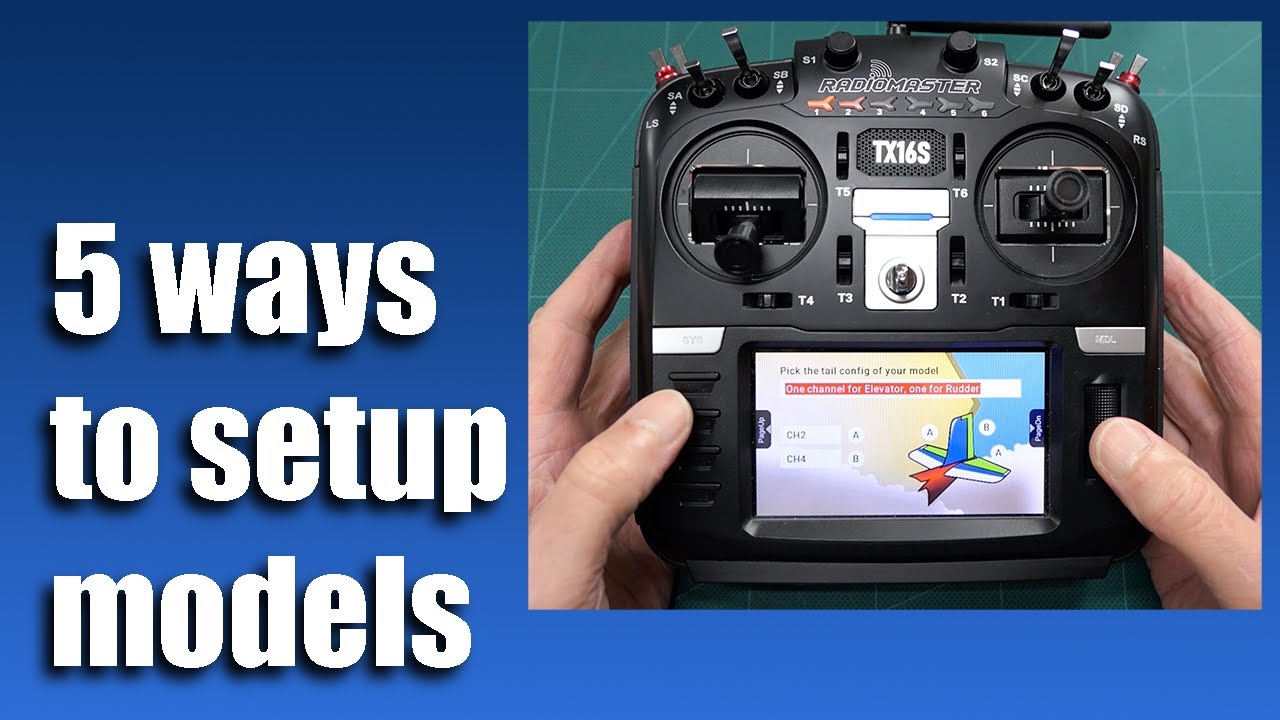 5 ways to setup models in OpenTX - TX16S
