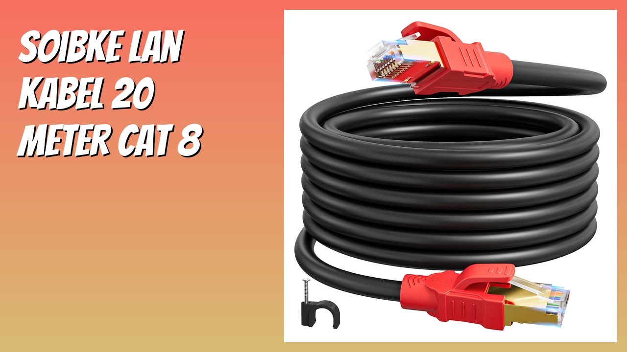 BEWERTUNG (2026): Soibke Lan Kabel 20 Meter Cat 8. Infos