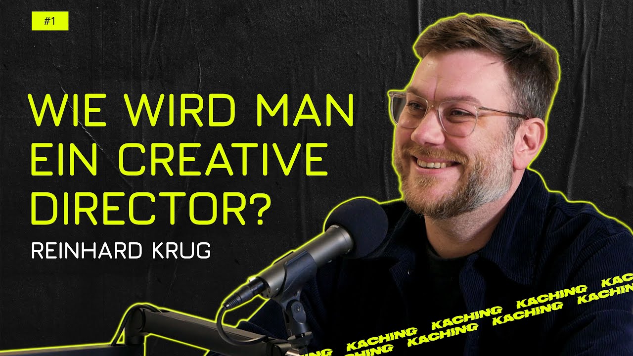 Wie wird man ein Creative Director in der Marketingbranche? | KACHING Podcast #1