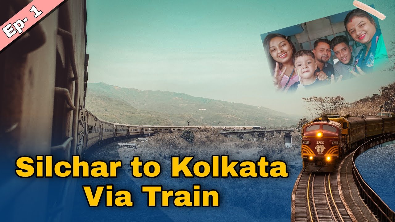Silchar to Kolkata journey by train| Travel vlog | Sealdah Kanchanjunga Express |ep - 1 | JD Joydeep